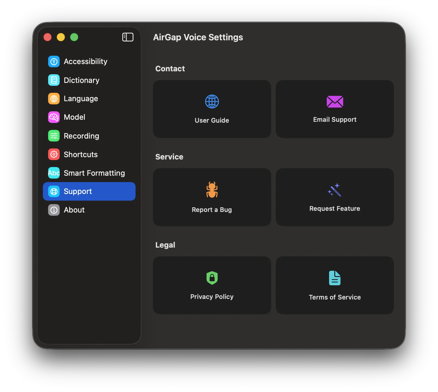 The Support panel provides direct access to help, bug reports, feature requests, and legal documents.